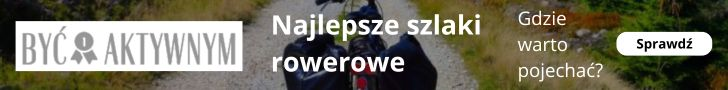 Najładniejsze szlaki rowerowe w Polsce – gdzie warto pojechać?